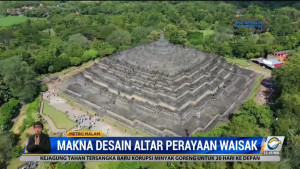 Mengenal Makna Desain Altar Perayaan Waisak di Candi Borobudur