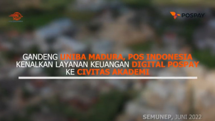 Gandeng UNIBA Madura, Pos Indonesia Kenalkan Layanan Keuangan Digital Pospay