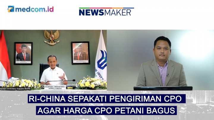 RI-China Sepakati Pengiriman CPO, Bahlil: Agar Harga Sawit Petani Bagus