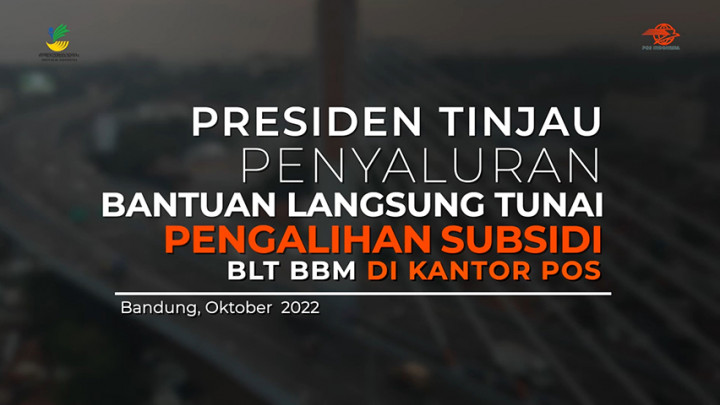 Presiden Tinjau Penyaluran Bantuan Langsung Tunai Pengalihan Subsidi BLT BBM di Kantor Pos