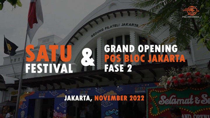 Satu Festival & Grand Opening Pos Bloc Jakarta Fase 2