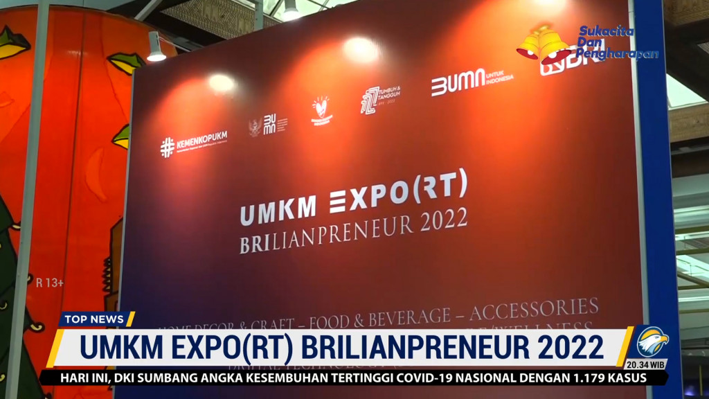 UMKM Expo(rt) Brilianpreneur 2022 Fasilitasi UMKM Tembus Pasar Global