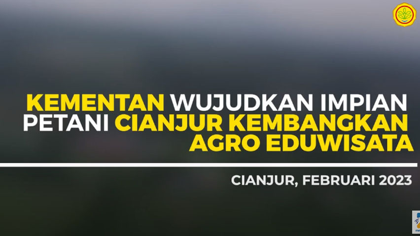 Kementan Wujudkan Impian Petani Cianjur Kembangkan Agro Eduwisata