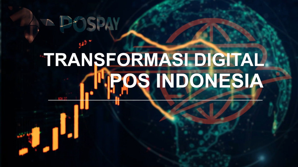 Transformasi Digital Pos Indonesia