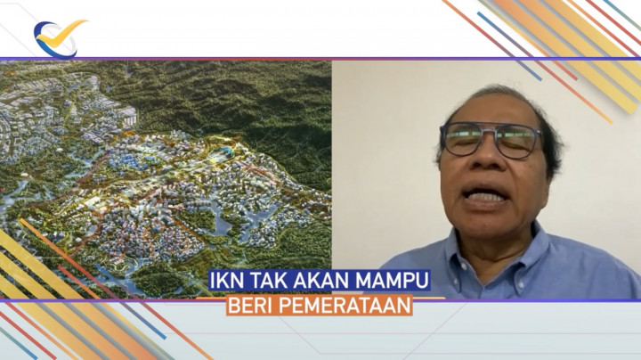Rizal Ramli Sebut IKN Tidak Berdampak Positif pada Kesejahteraan Masyarakat