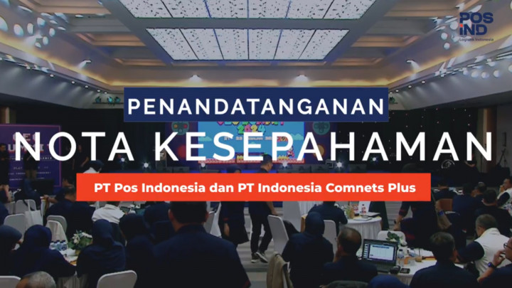PT Pos Indonesia Teken Kerja Sama dengan PT Indonesia Comnets Plus