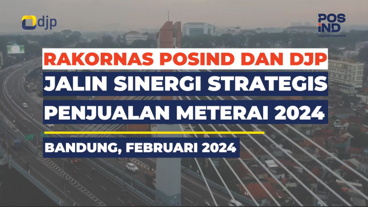 Pos Indonesia dan DJP Gelar Rakornas Penjualan Meterai 2024