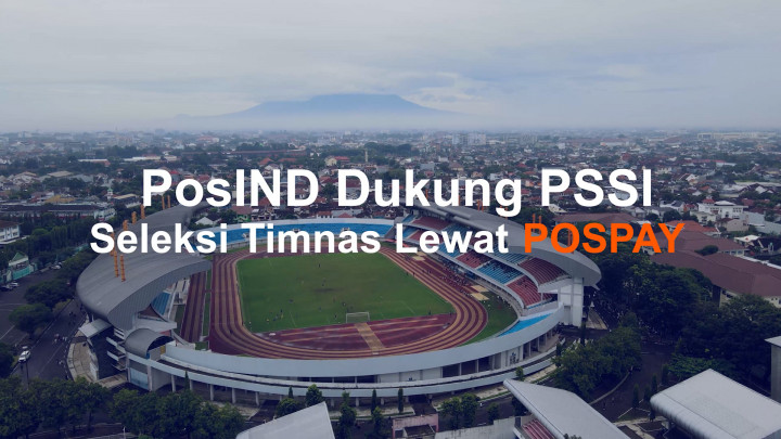 Pos Indonesia Dukung Seleksi Timnas U-17 dan U-20 melalui Pospay