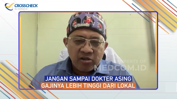 IDI Tekankan Gaji Dokter Asing Harus Lebih Rendah dari Lokal
