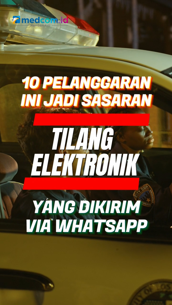 10 Pelanggaran Ini Jadi Sasaran Tilang Elektronik yang Dikirim via WA