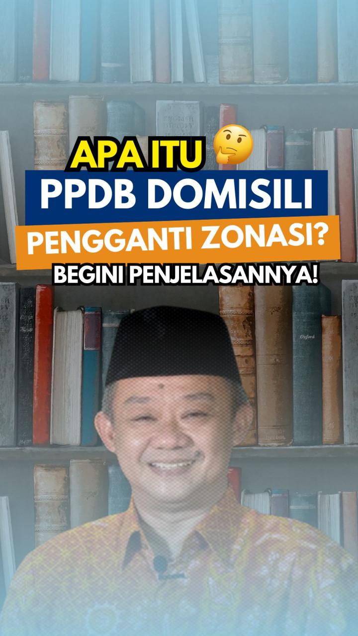 Apa Itu PPDB Domisili Pengganti Zonasi? Begini Penjelasannya