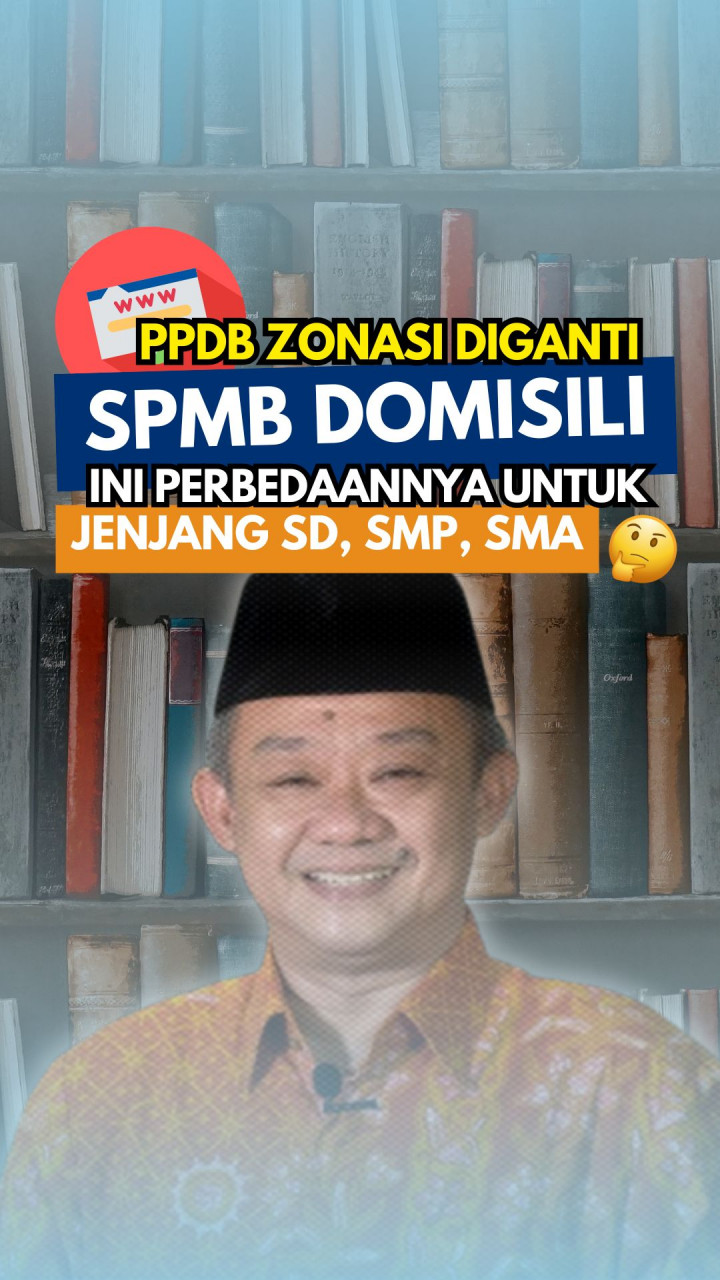 PPDB Zonasi Diganti SPMB Domisili, Ini Perbedaannya untuk Jenjang SD, SMP, SMA