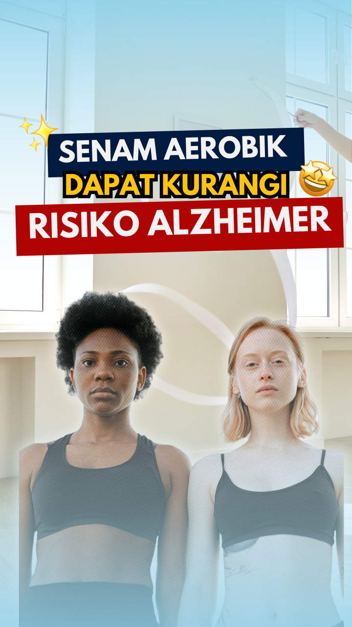 Senam Aerobik Dapat Kurangi Risiko Alzheimer
