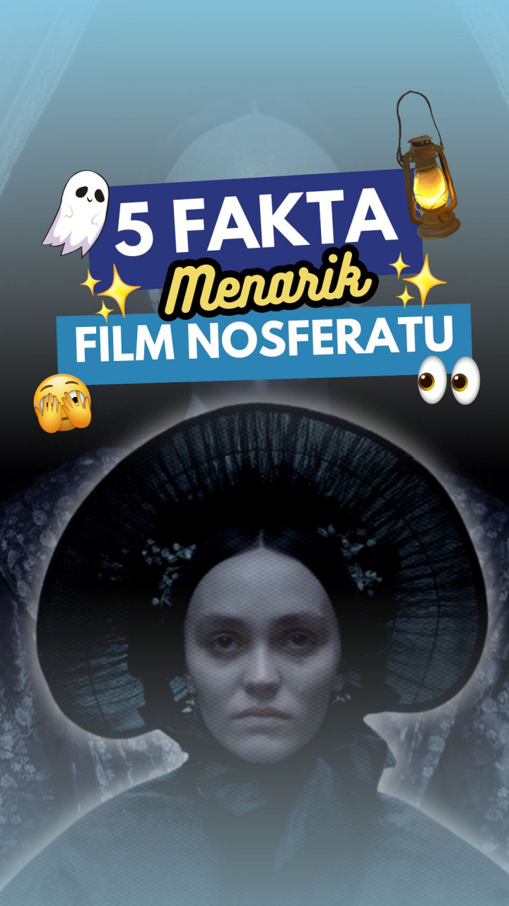 5 Fakta Menarik Film Nosferatu