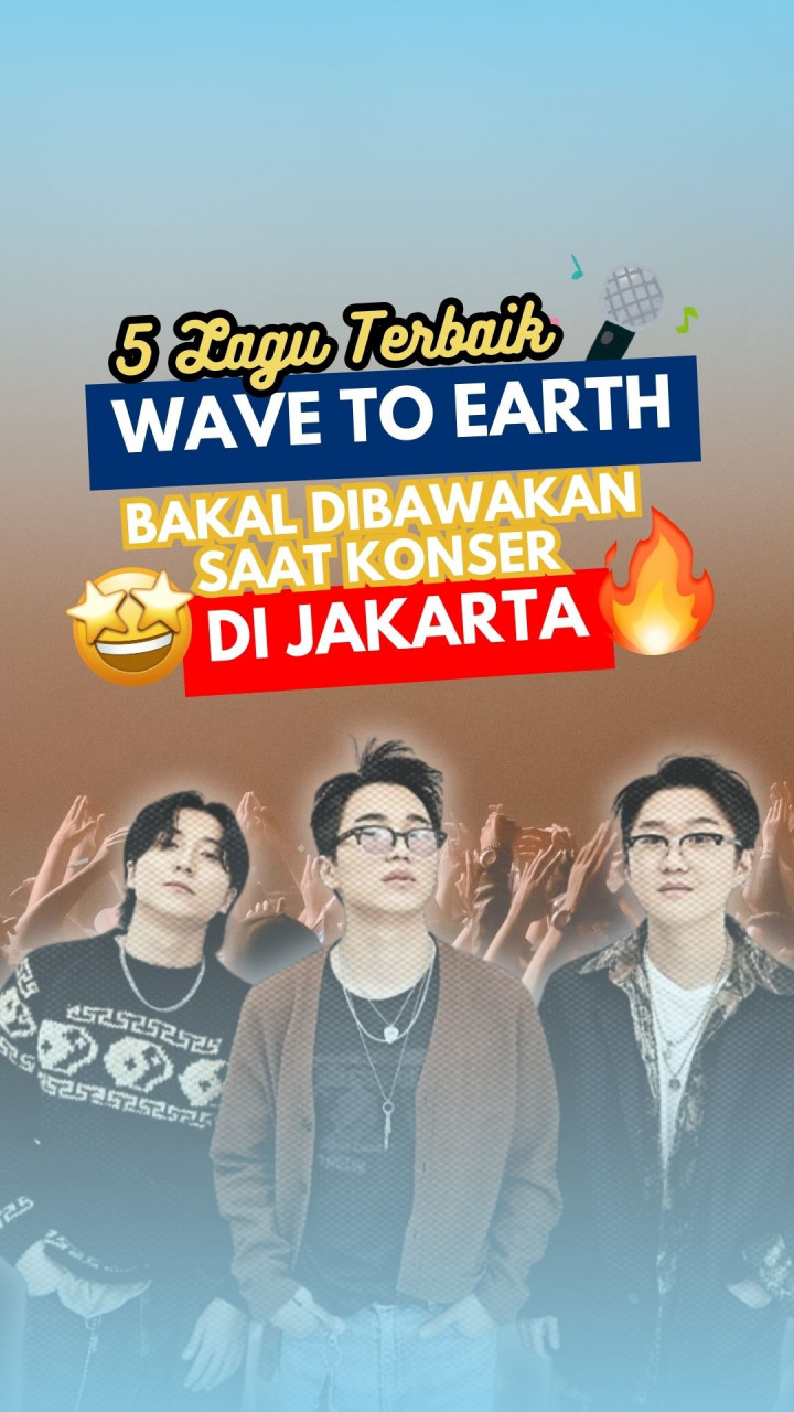 5 Lagu Terbaik Wave to Earth, Bakal Dibawakan saat Konser di Jakarta?
