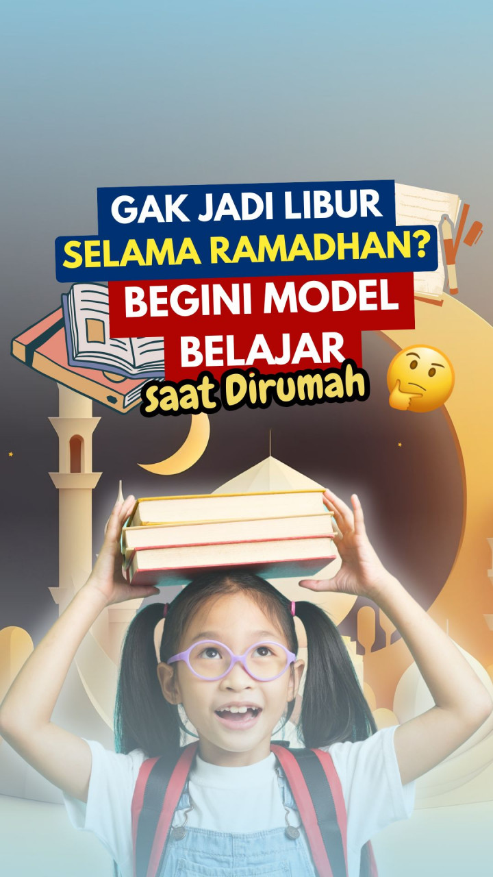 Enggak Jadi Libur Selama Ramadan, Begini Model Belajar Saat di Sekolah?