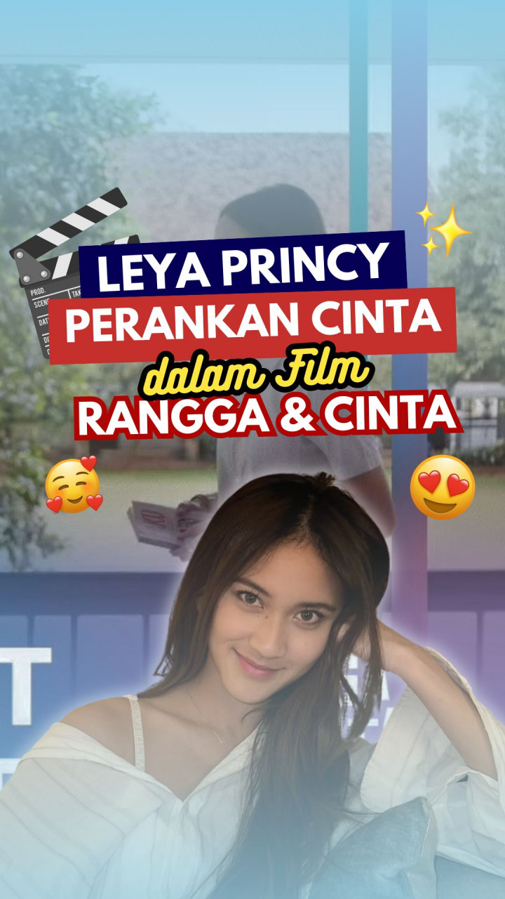 Leya Princy Perankan Cinta dalam Film Rangga & Cinta