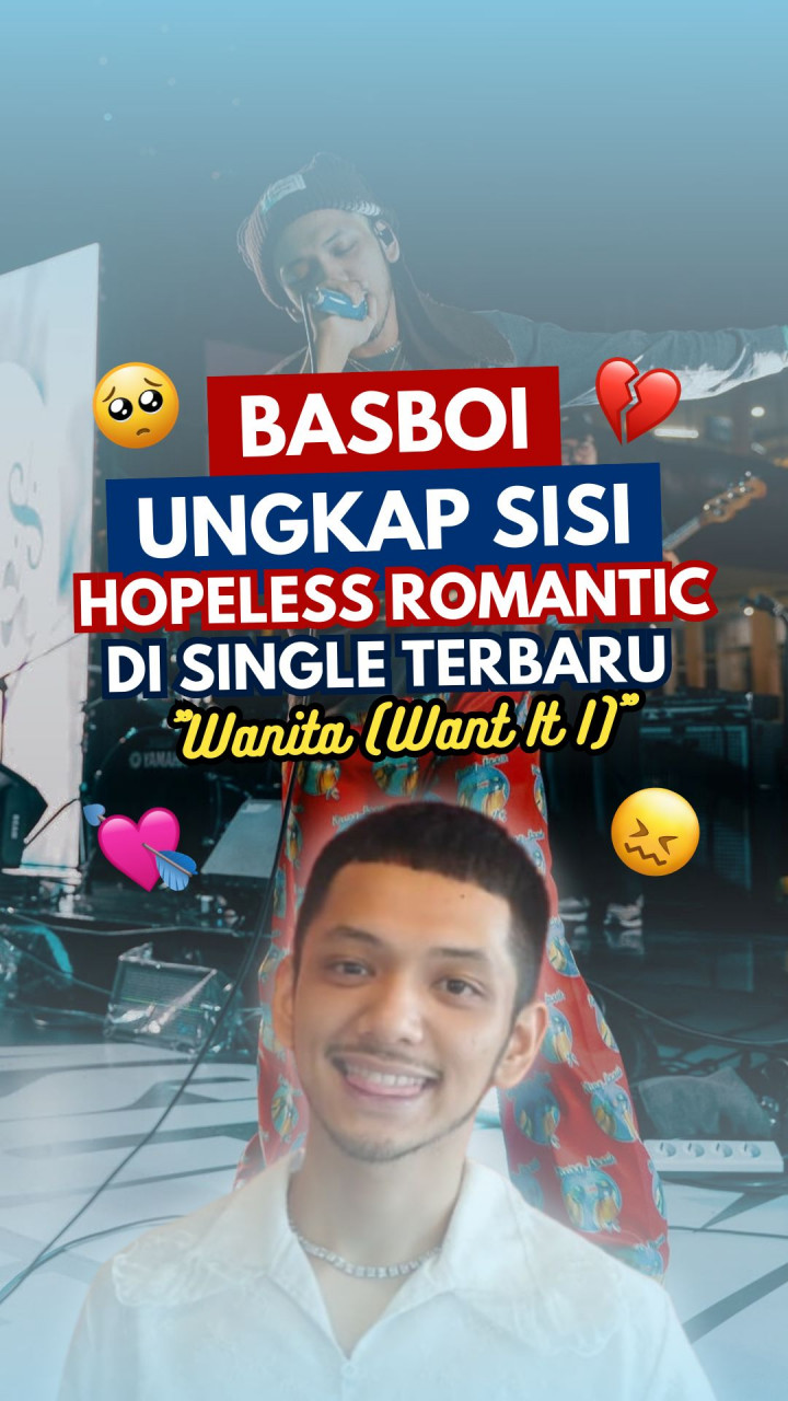 Basboi Ungkap Sisi Hopeless Romantic di Single Terbaru
