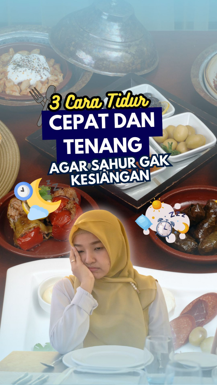 3 Cara Tidur Cepat dan Tenang agar Sahur Gak Kesiangan