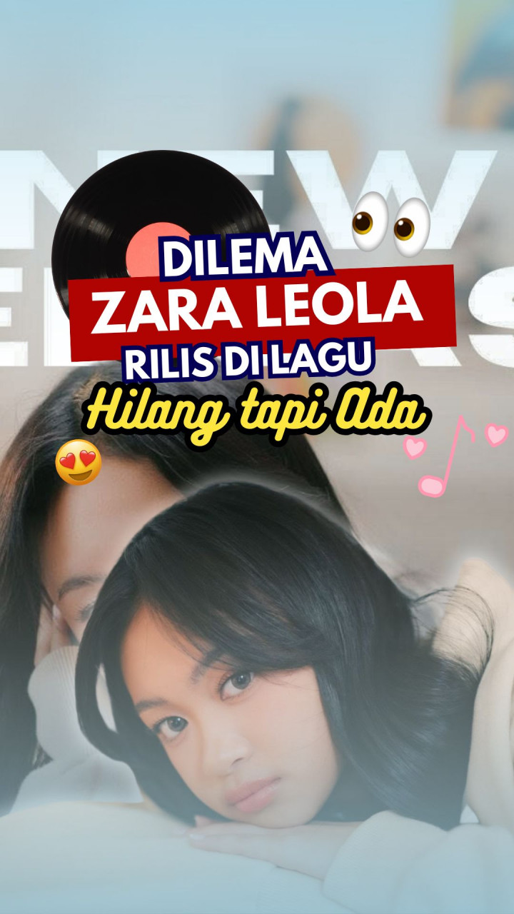 Dilema Zara Leola Rilis di Lagu