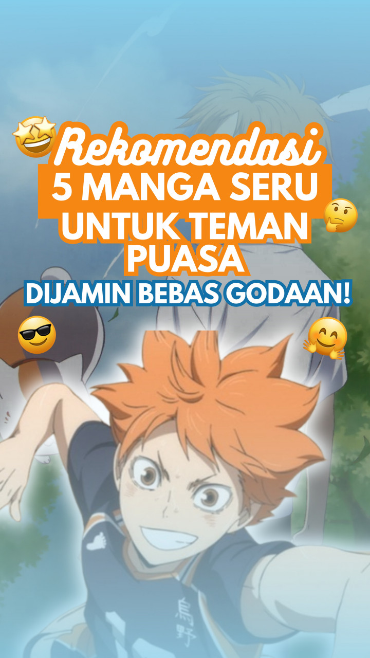 5 Manga Seru untuk Teman Puasa, Dijamin Bebas Godaan!