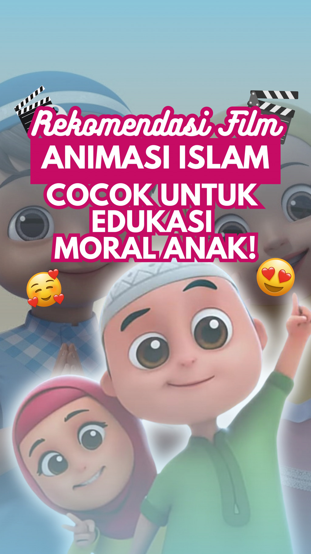 Rekomendasi Film Animasi Islam, Cocok untuk Edukasi Moral Anak!