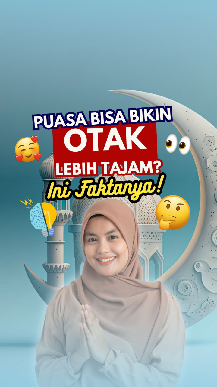 Puasa Bisa Bikin Otak Lebih Tajam? Ini Faktanya
