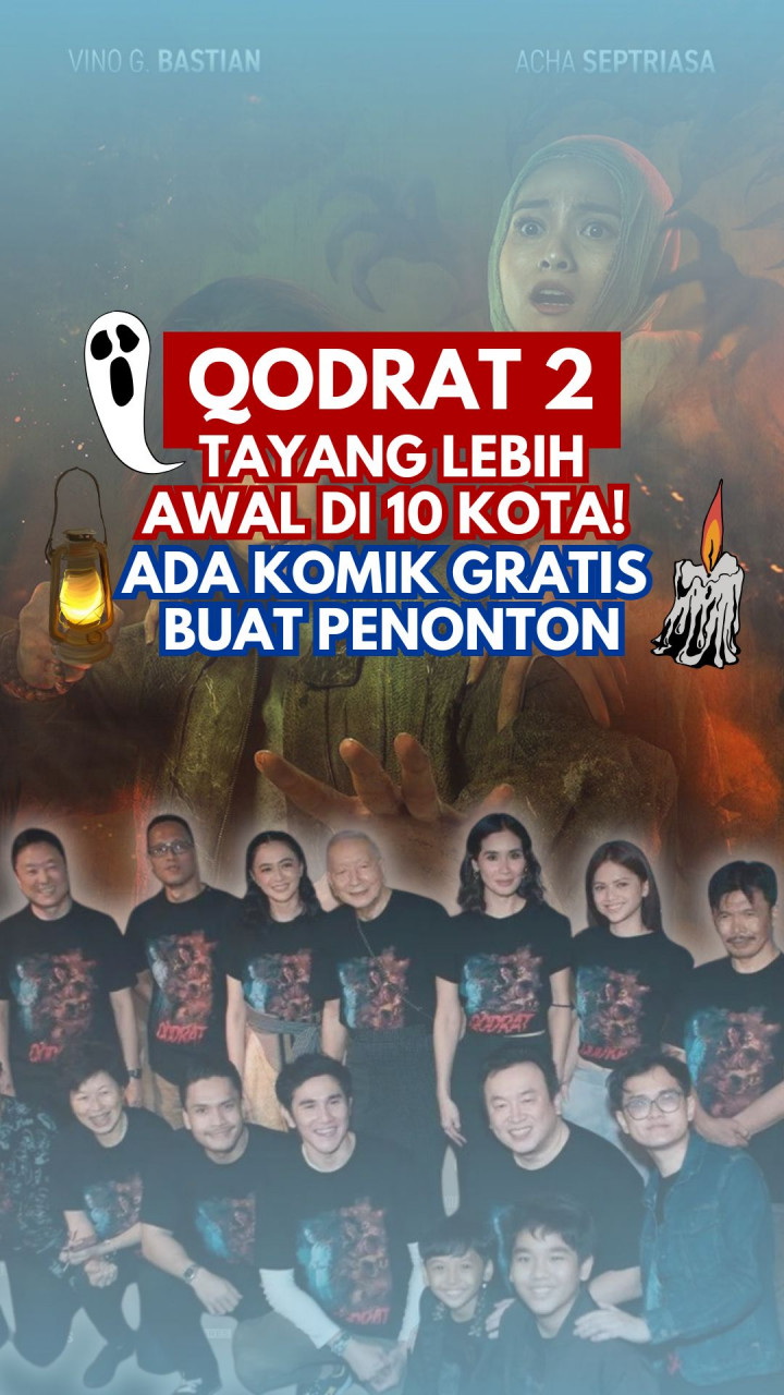 Qodrat 2 Tayang Lebih Awal di 10 Kota! Ada Komik Gratis Buat Penonton