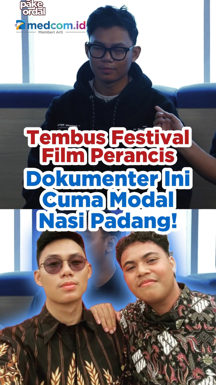 Tembus Festival Film Perancis, Dokumenter Ini Cuma Modal Nasi Padang!