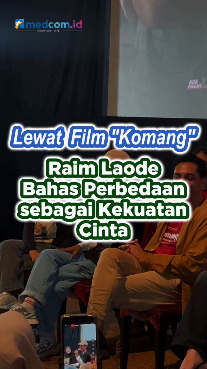Lewat Film Komang, Raim Laode Bahas Perbedaan sebagai Kekuatan Cinta