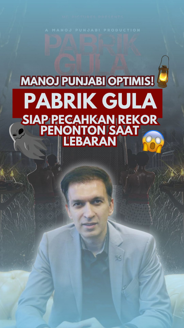 Manoj Punjabi Optimis! Pabrik Gula Siap Pecahkan Rekor Penonton saat Lebaran
