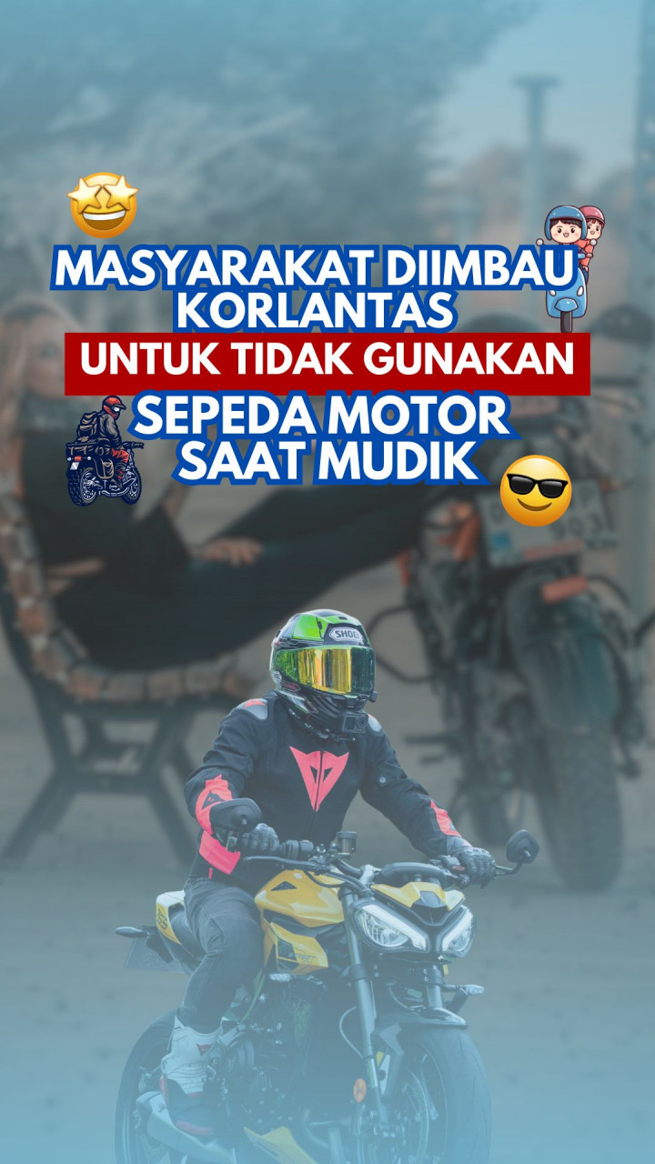 Masyarakat Diimbau Korlantas untuk Tidak Gunakan Sepeda Motor saat Mudik