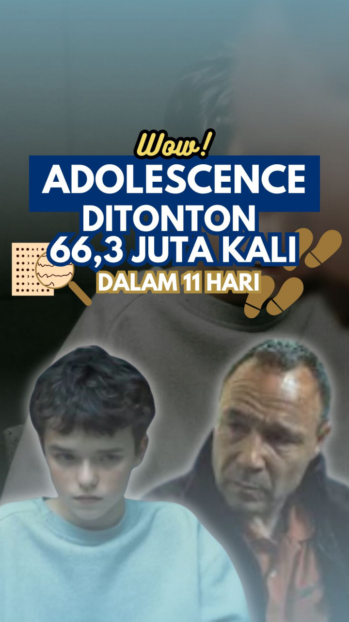 Wow! Adolescence Ditonton 66,3 Juta Kali dalam 11 Hari