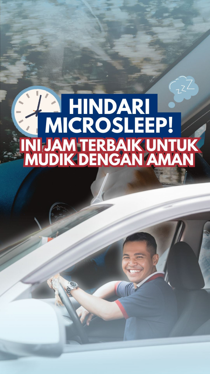 Hindari Microsleep! Ini Jam Terbaik untuk Mudik dengan Aman