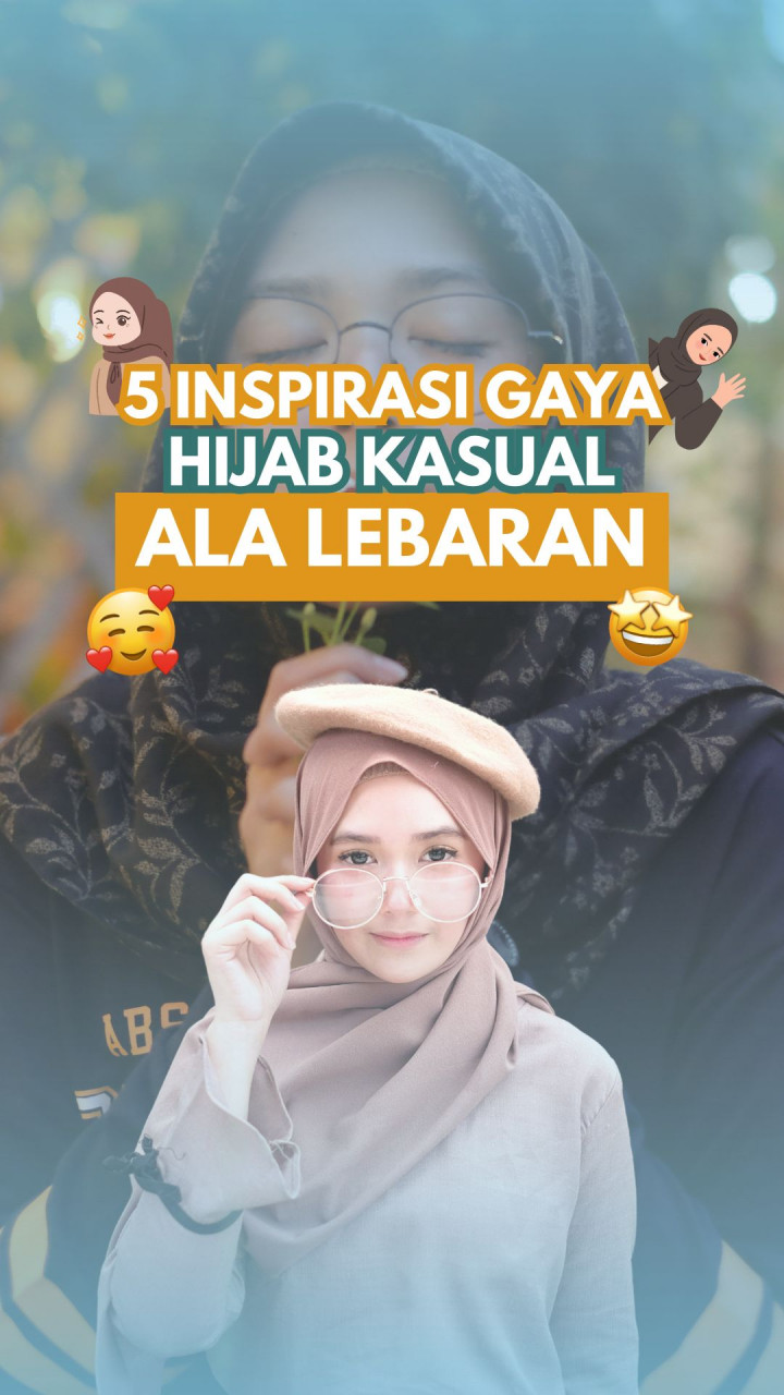 5 Inspirasi Gaya Hijab Kasual ala Lebaran