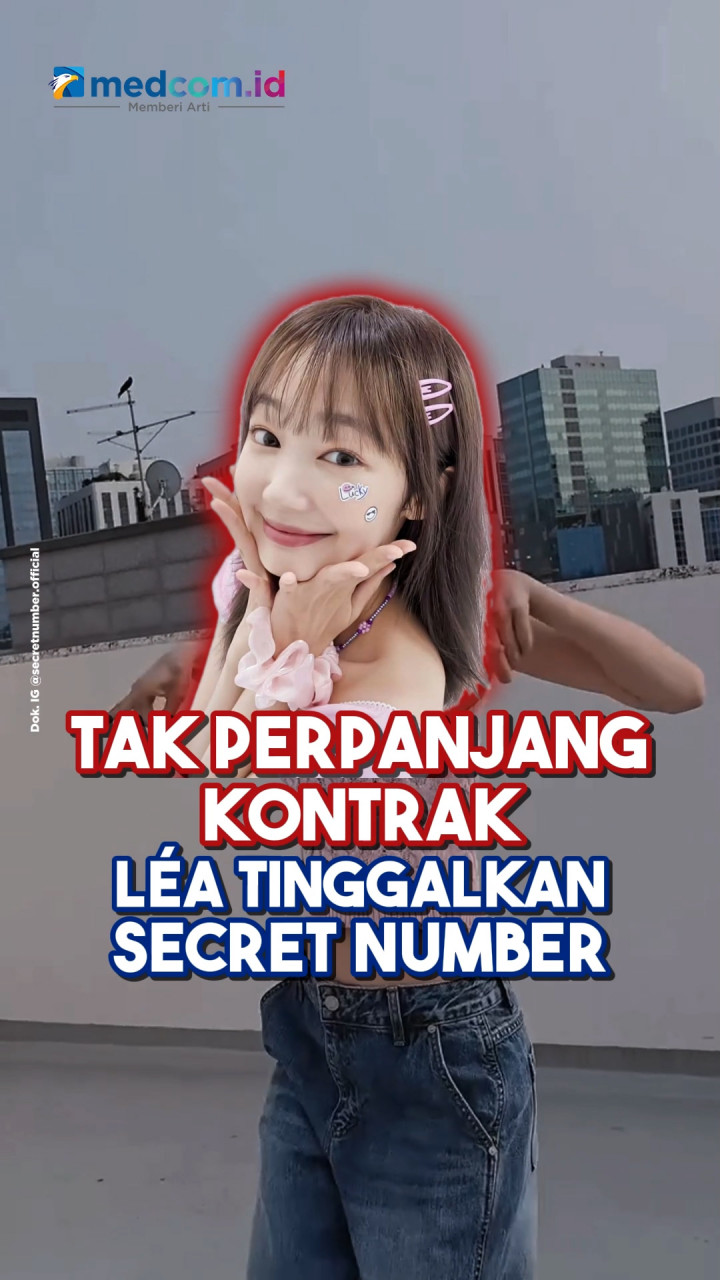 Tak Perpanjang Kontrak, Léa Tinggalkan SECRET NUMBER
