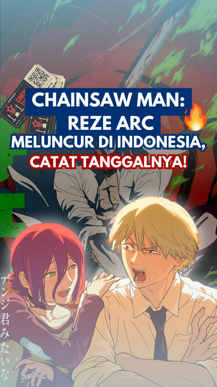 Chainsaw Man: Reze Arc Meluncur di Indonesia, Catat Tanggalnya!