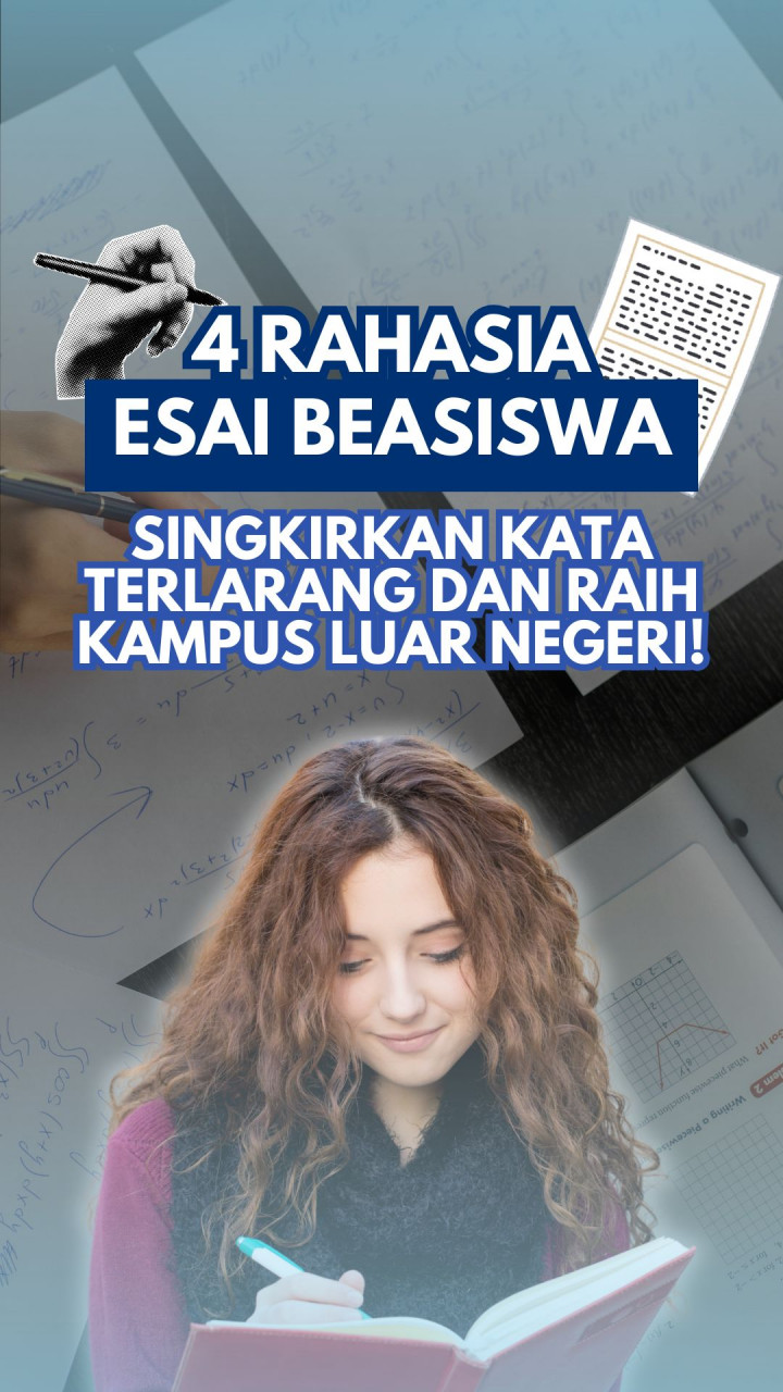 4 Rahasia Esai Beasiswa: Singkirkan Kata Terlarang dan Raih Kampus Luar Negeri!