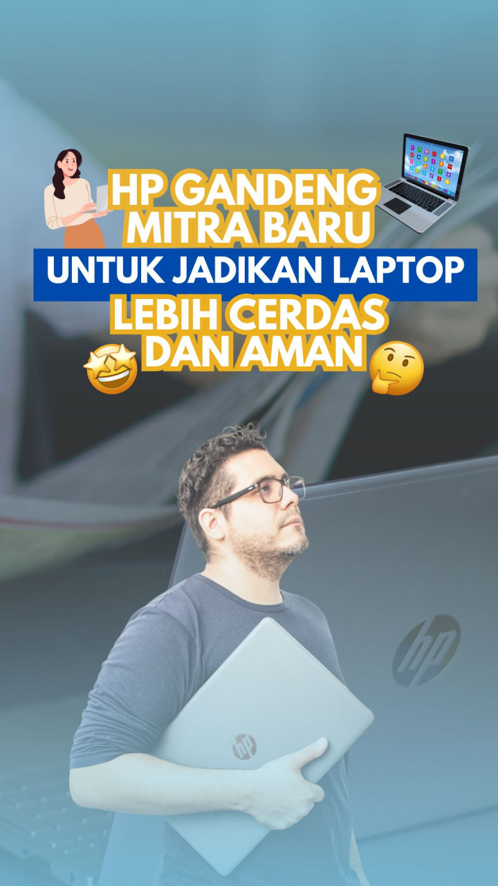HP Gandeng Mitra Baru untuk Jadikan Laptop Lebih Cerdas dan Aman