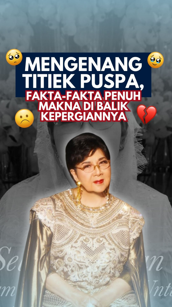 Mengenang Titiek Puspa, Fakta-Fakta Penuh Makna di Balik Kepergiannya