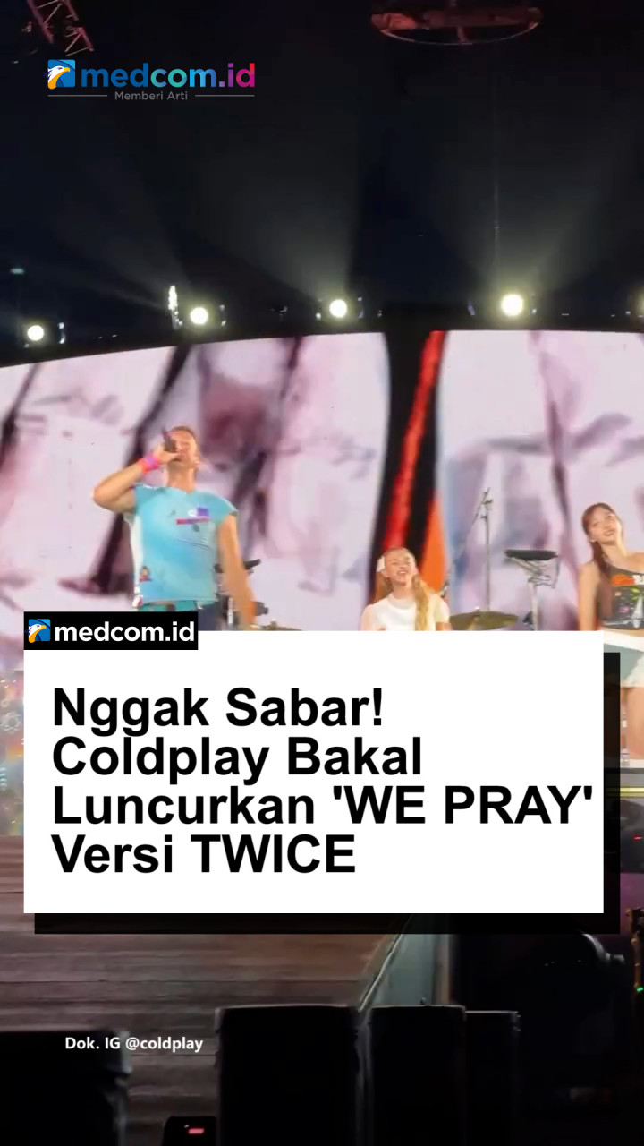 Nggak Sabar! Coldplay Bakal Luncurkan 'WE PRAY' Versi TWICE