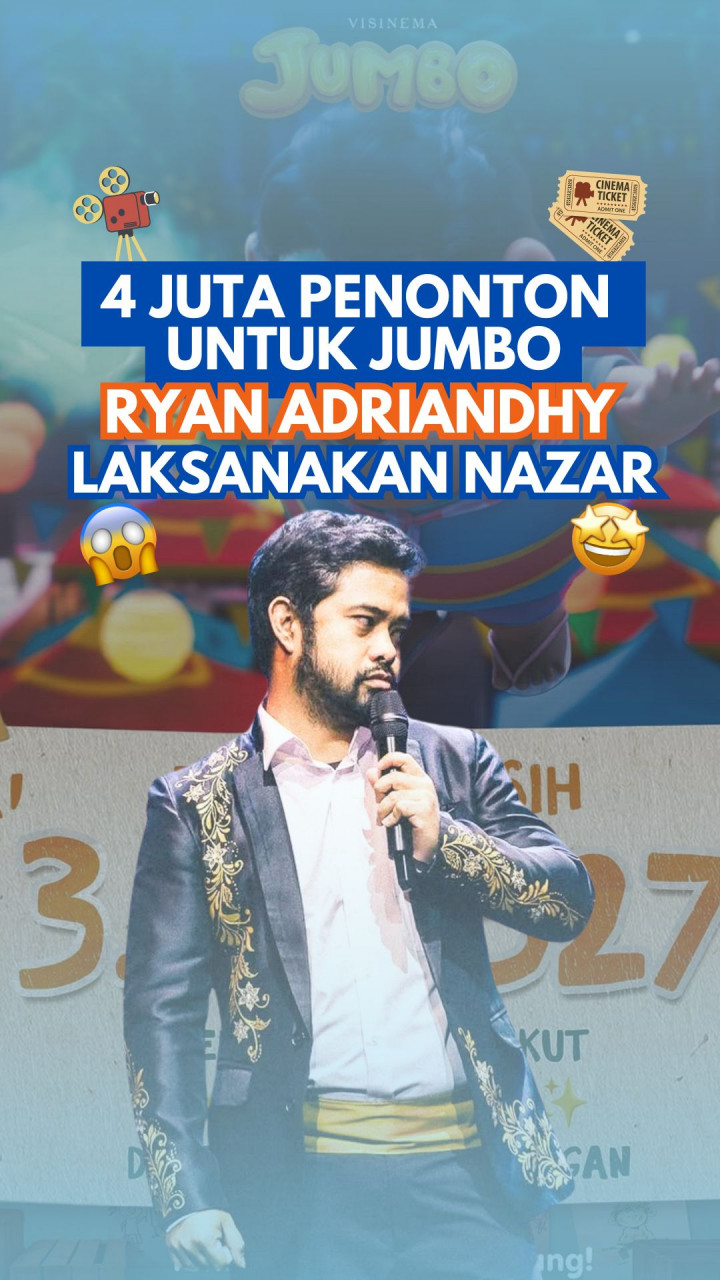 4 Juta Penonton untuk JUMBO, Ryan Adriandhy Laksanakan Nazar