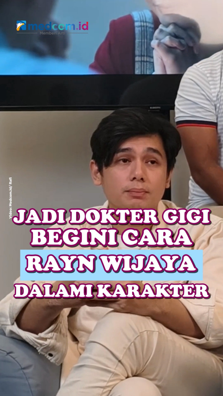 Jadi Dokter Gigi, Begini Cara Rayn Wijaya Dalami Karakter