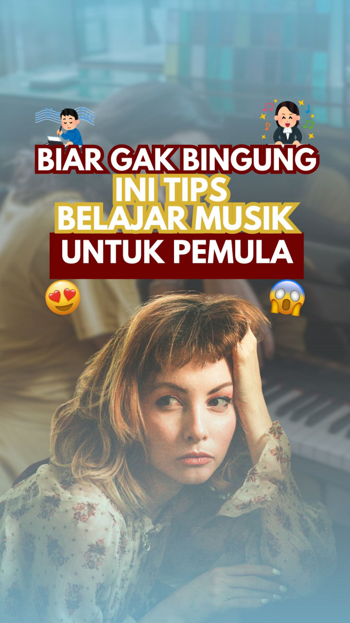 Biar Gak Bingung, Ini Tips Belajar Musik untuk Pemula