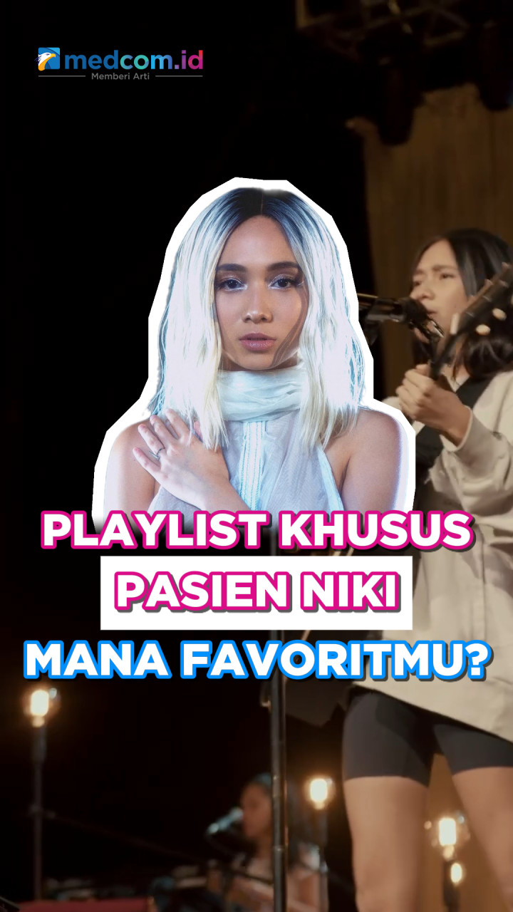 Playlist Khusus Pasien NIKI! Mana Favoritmu?