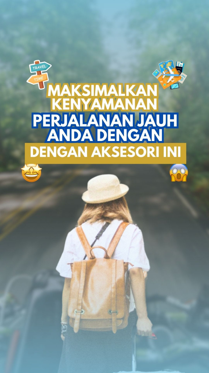 Maksimalkan Kenyamanan Perjalanan Jauh Anda dengan Aksesori Ini