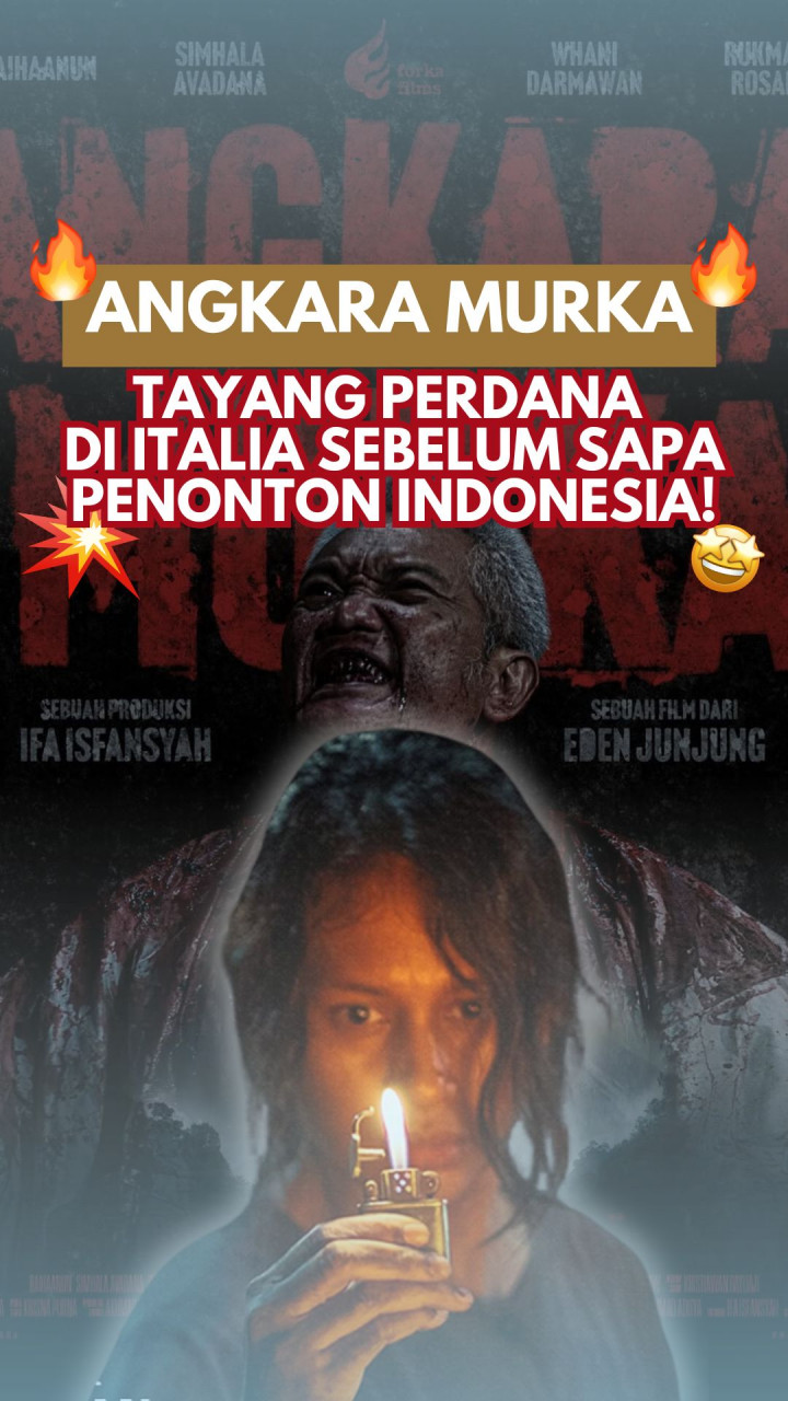 Angkara Murka Tayang Perdana di Italia Sebelum Sapa Penonton Indonesia!