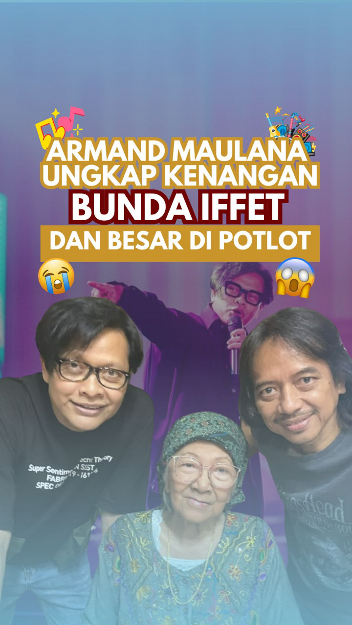 Armand Maulana Ungkap Kenangan Hangat yang Diberikan Bunda Iffet