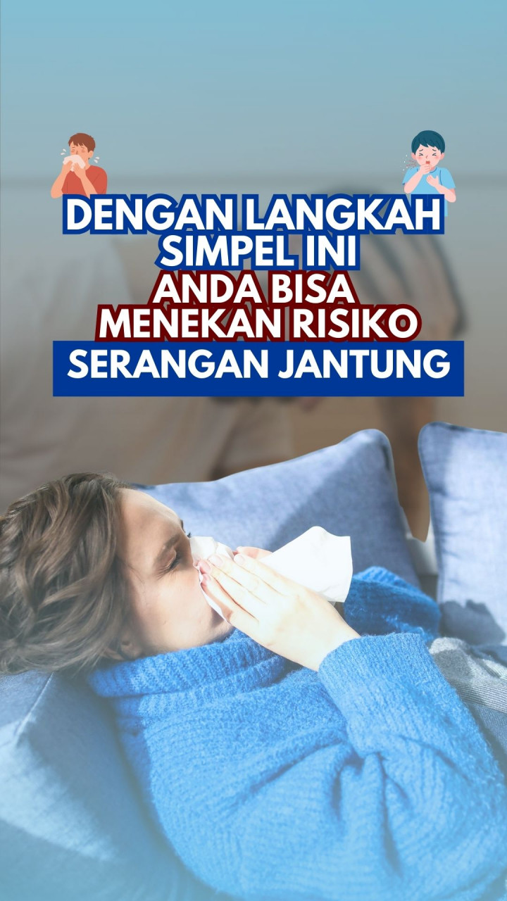 Dengan Langkah Simpel Ini, Anda Bisa Menekan Risiko Serangan Jantung