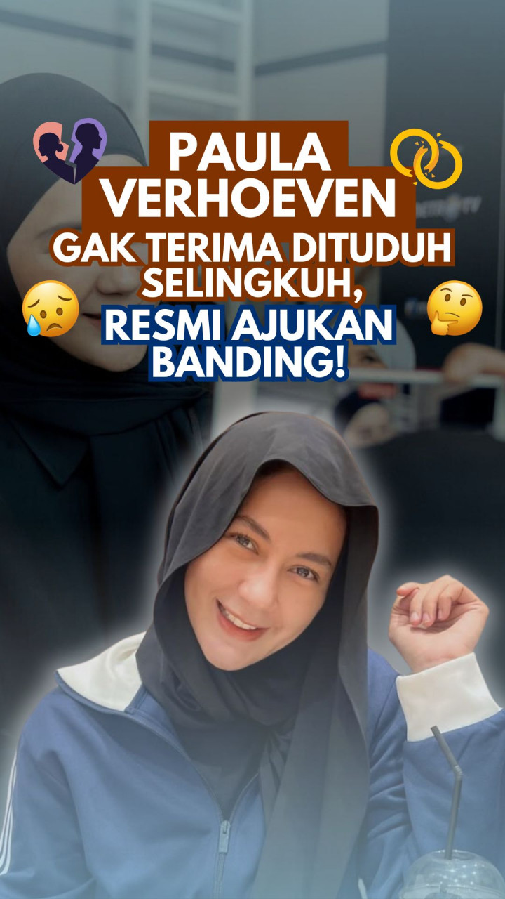 Paula Verhoeven Gak Terima Dituduh Selingkuh, Resmi Ajukan Banding!